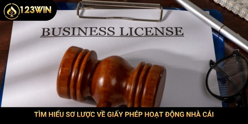 Tìm hiểu sơ lược về giấy phép hoạt động nhà cái